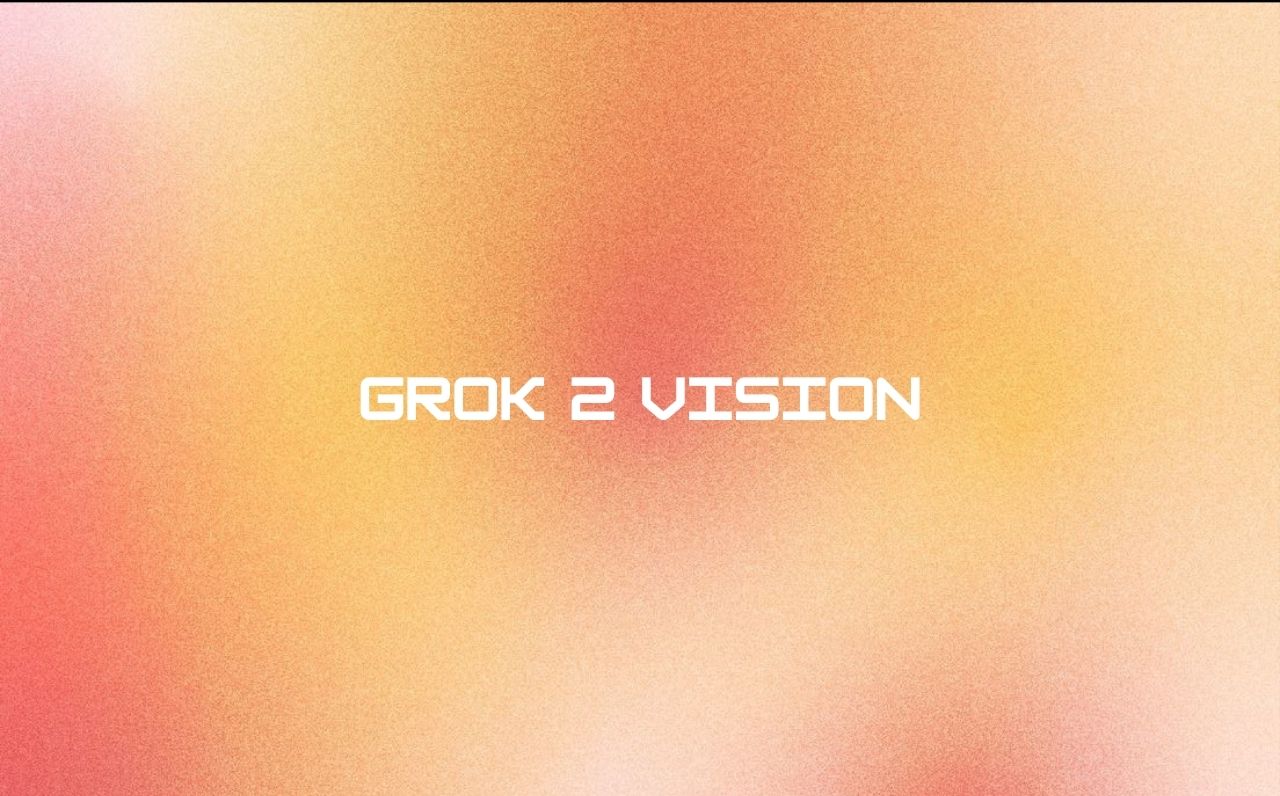 Grok 2 Vision